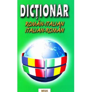Dictionar roman-italian, italian-roman - Alexandru Nicolae