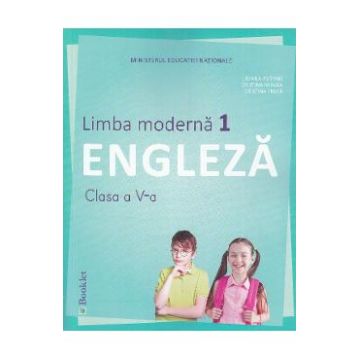 Limba moderna 1. Engleza - Clasa 5 - Manual + CD - Liliana Putinei, Cristina Mircea