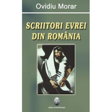 Scriitori evrei din Romania - Ovidiu Morar
