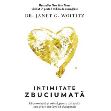Intimitate zbuciumata - Janet G. Woititz