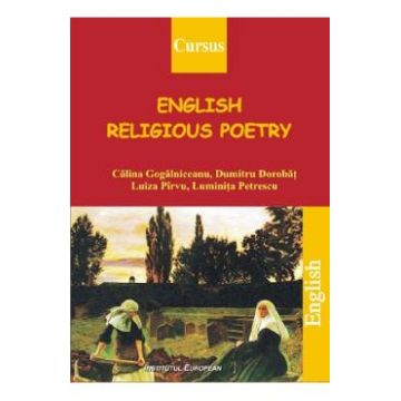 English Religious Poetry - Calina Gogalniceanu, Dumitru Dorobat, Luiza Pirvu