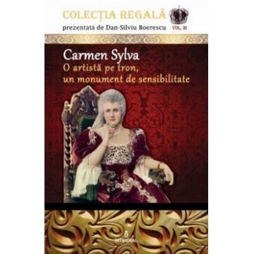 Colectia Regala Vol.3: Carmen Sylva
