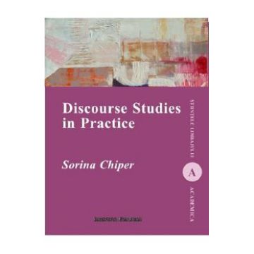 Discourse Studies in Practice - Sorina Chiper