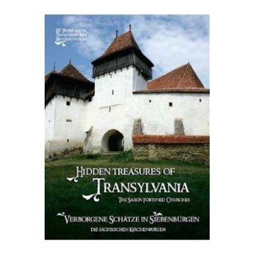 Hidden treasures of Transylvania / Verborgene Schatze in Siebenburgen