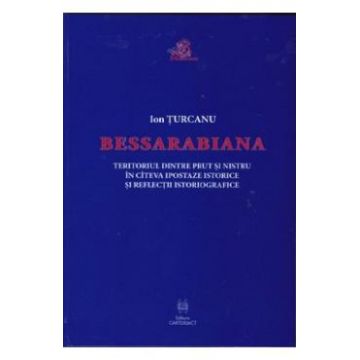 Bessarabiana - Ion Turcanu