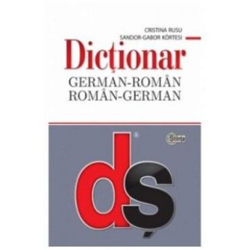 Dictionar german-roman, roman-german - Cristina Rusu, Sandor-Gabor Kortesi