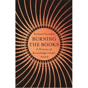 Burning the Books - Richard Ovenden