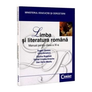 Limba romana - Clasa 11 - Manual - Eugen Simion, Florina Rogalski