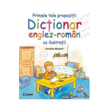 Dictionar englez-roman cu ilustratii - Armelle Modere