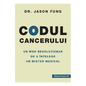 Codul cancerului - Jason Fung