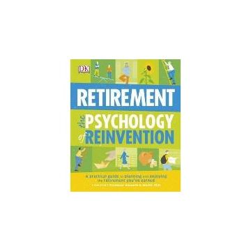  Retirement The Psychology of Reinvention