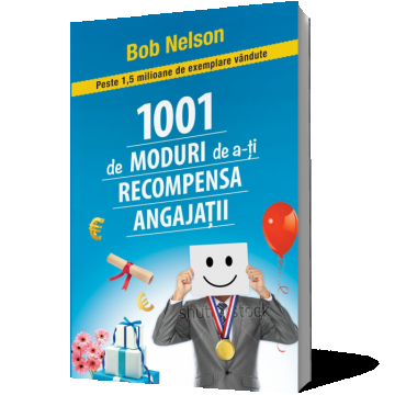 1001 de moduri de a-ți recompensa angajații