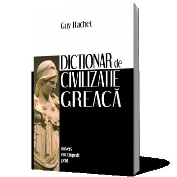 Dicționar de civilizație greacă
