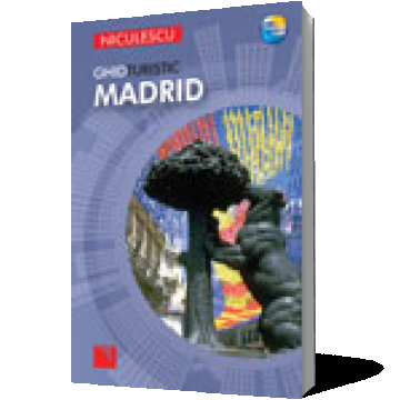 Madrid. Ghid turistic