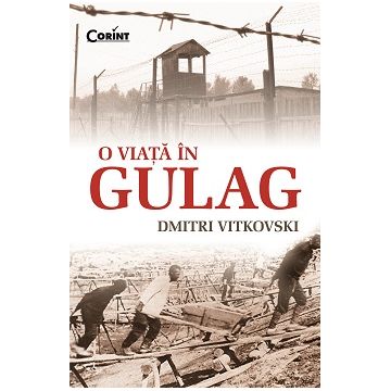 O viaţă în gulag