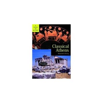 Classical Athens (A Place in History)