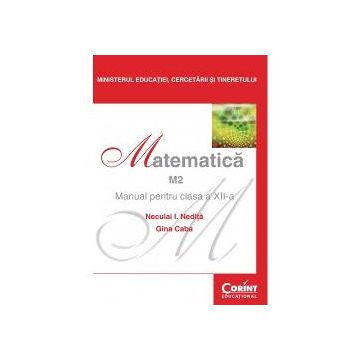 Matematică M2 - Manual pentru clasa a XII-a