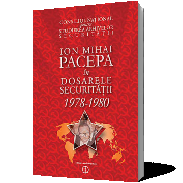 Ion Mihai Pacepa in dosarele Securitatii