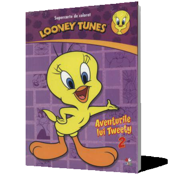 Looney Tunes. Aventurile lui Tweety 2. Supercarte de colorat