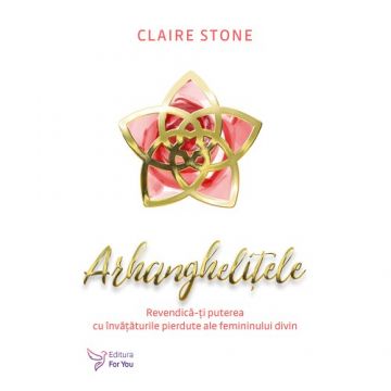 Arhanghelițele - Claire Stone