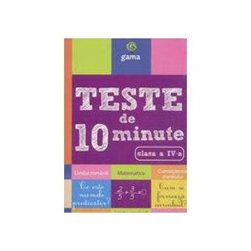 Teste de 10 minute clasa a IV a
