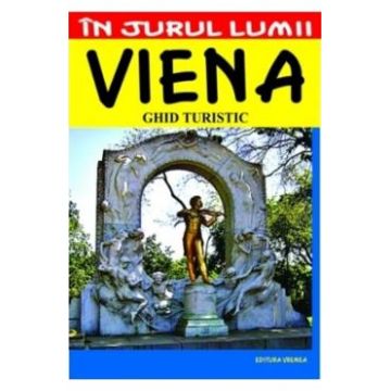 In jurul lumii - Viena - Ghid turistic - J. M. Christea