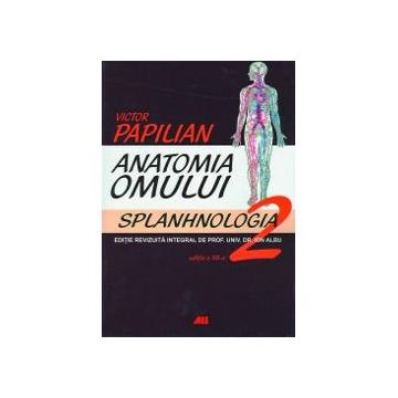 Anatomia omului volumul II 2006