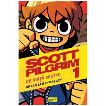 Ce viata misto! Seria Scott Pilgrim Vol.1 - Bryan Lee O'Malley