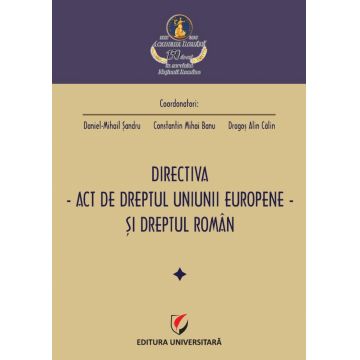 Directiva - act de dreptul Uniunii Europene si dreptul roman