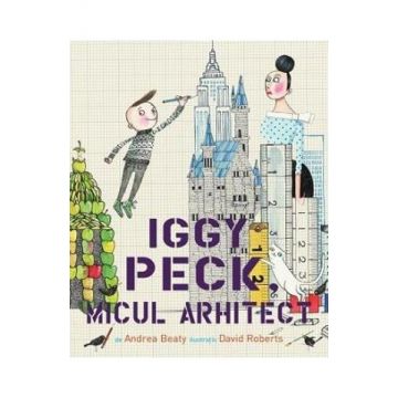 Iggy Peck, micul arhitect