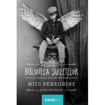 Miss Peregrine 3. Biblioteca sufletelor