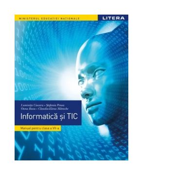 Informatica si TIC. Manual pentru clasa a VII-a