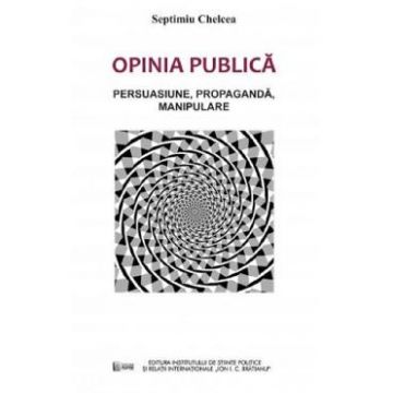Opinia publica - Septimiu Chelcea