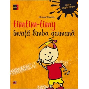 Timtim-Timy invata limba germana. Clasa pregatitoare