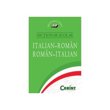 Dictionar scolar, italian- roman, roman- italian