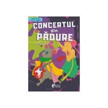 Concertul din padure, editie bilingva Romana-Engleza