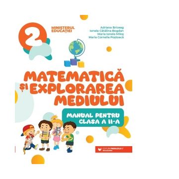 Matematica si explorarea mediului. Manual pentru clasa a II-a