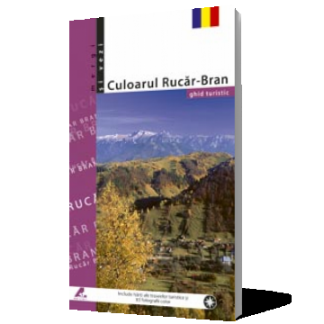 Ghid turistic Culoarul Rucăr-Bran (lb. română)