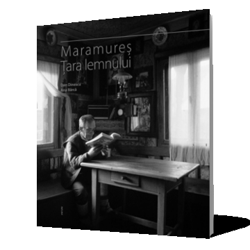 Maramures - Tara lemnului