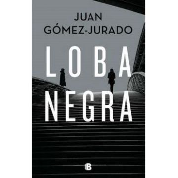 Loba negra - Juan Gomez-Jurado