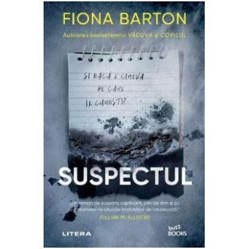 Suspectul - Fiona Barton
