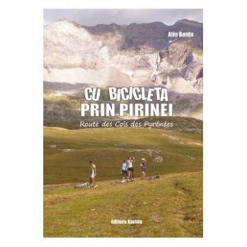 Cu bicicleta prin Pirinei - Alin Bonta