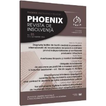 Phoenix. Revista de insolventa. Nr.85 Iulie-Septembrie 2023