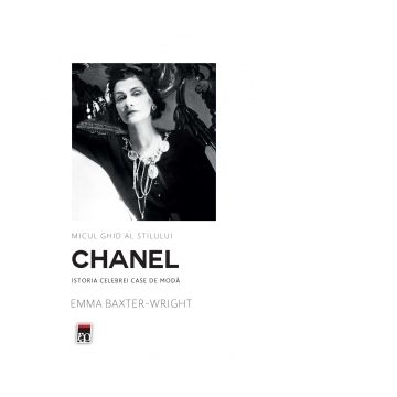 Micul ghid al stilului: Chanel. Istoria celebrei case de moda