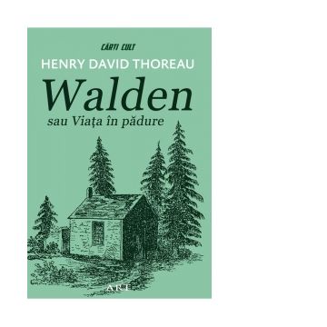 Walden sau viata in padure