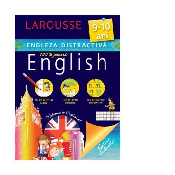 Larousse. Engleza distractiva 9- 10 ani