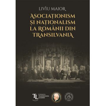 Asociaționism și naționalism la românii din Transilvania