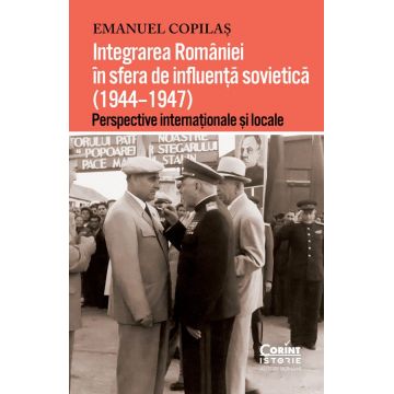 Integrarea României în sfera de influență sovietică (1944–1947)