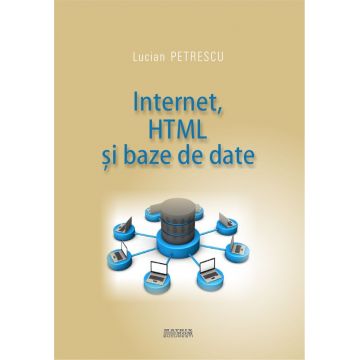 Internet, HTML si baze de date