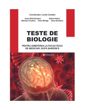 Teste de biologie pentru admiterea la facultatile de medicina, dupa Barron&rsquo;s, editia 2024
